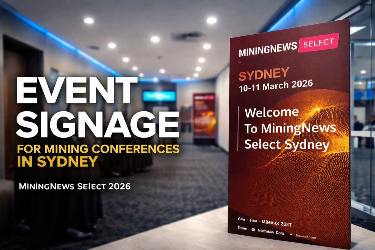 Event Signage for Mining Conferences in Sydney | MiningNews Select 2026 | Custom signage by Evan Evans Australia