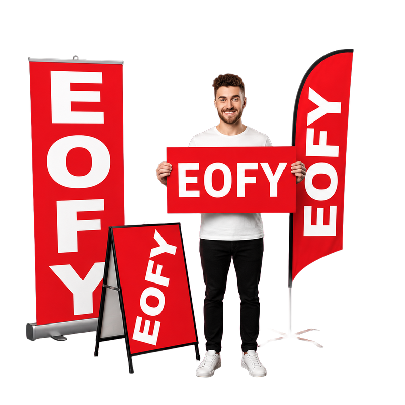EOFY sale signage display with custom banners, OPEN signs and promotional print products