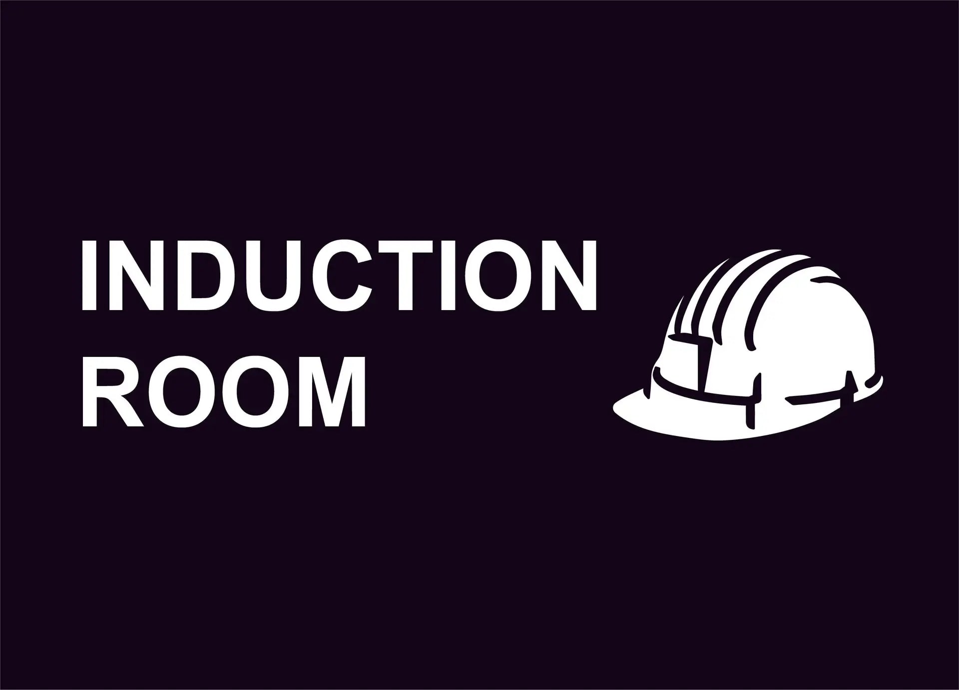 Induction Room Construction Sign