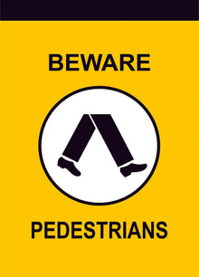beware pedestrians construction sign