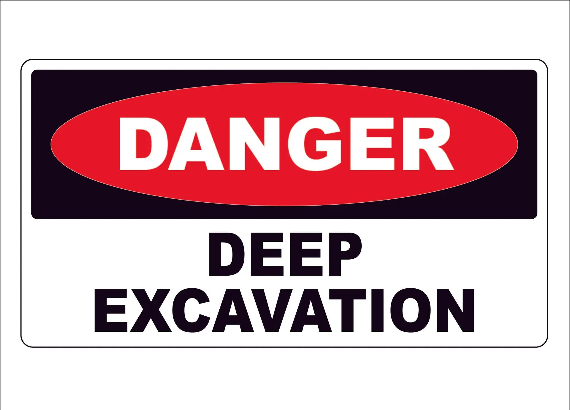 danger deep excavation construction sign