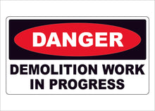 danger demolition work construction sign