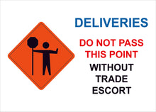 deliveries do not pass construction sign