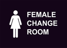 female change room construction sign