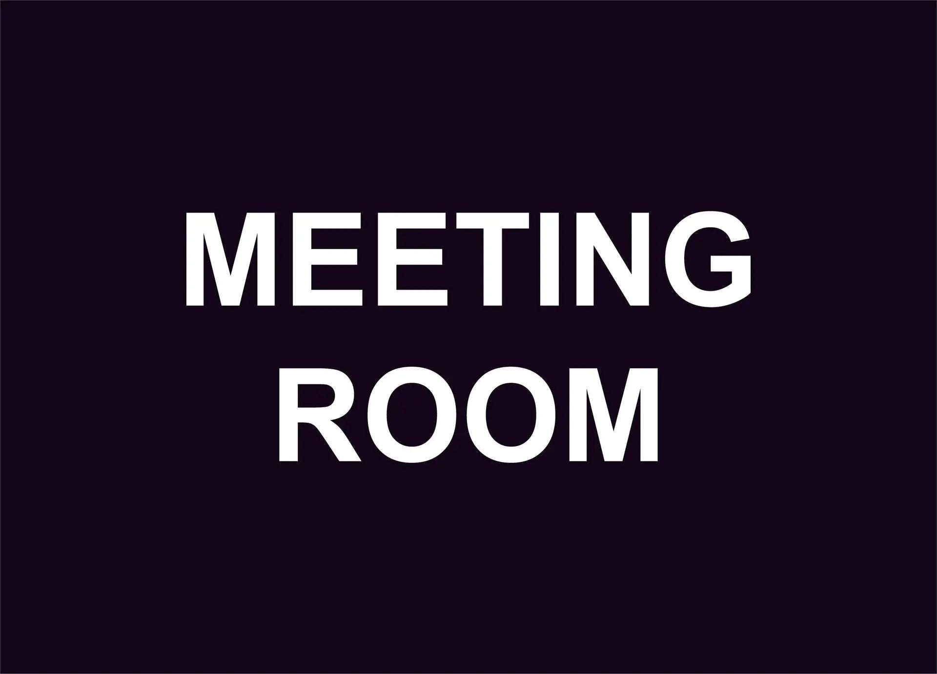 meeting room construction sign