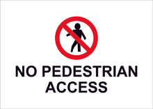 no pedestrian access construction sign
