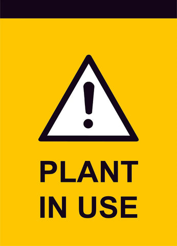 plant in use construction sign