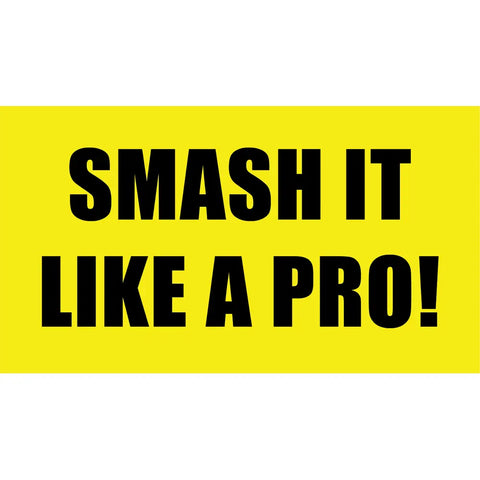 smash it like a pro sporting corflute poster