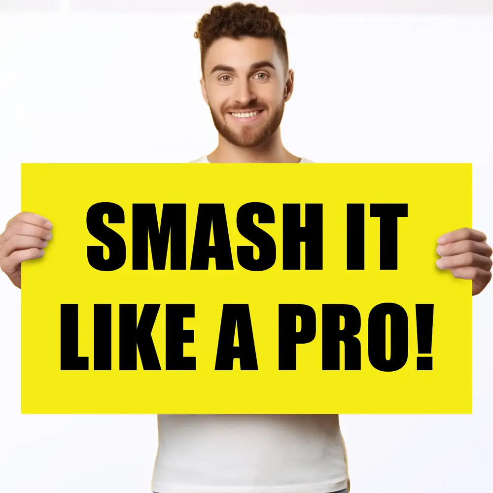 sporting corflute smash it like a pro poster